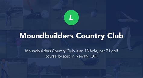 Moundbuilders Country Club - Newark, OH | Local Golf Spot