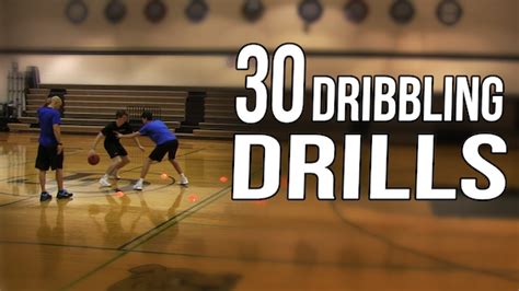 30 Basketball Dribbling Drills - For Coaches & Players