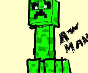 Creeper Aw Man - Drawception