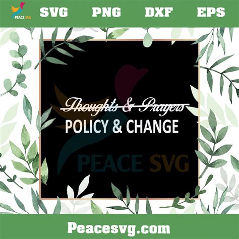 Gun Control Thoughts And Prayers Policy Change SVG Cutting Files » PeaceSVG