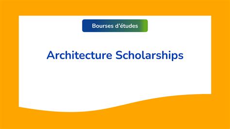 31 Architecture Scholarships available in 2023-2024