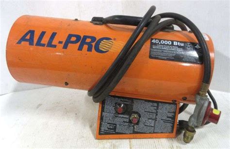 All-Pro Heater Propane, 40,000 BTU - Albrecht Auction Service