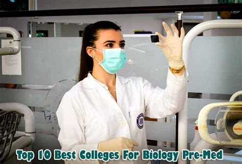 Top 10 Best Colleges for Biology Pre-Med | Biology Explorer