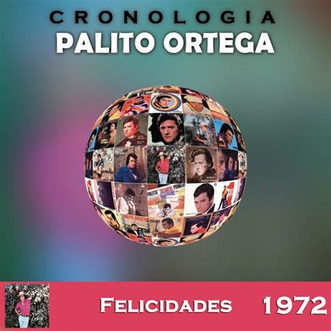 Palito Ortega Cronologia - Felicidades (1972) - Palito Ortega mp3 buy ...