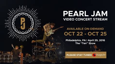 Pearl Jam Ten Show On Demand 10/22 to 10/25 - YouTube