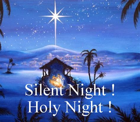 The story behind the Christmas carol song "SILENT NIGHT" - CAC NEWS