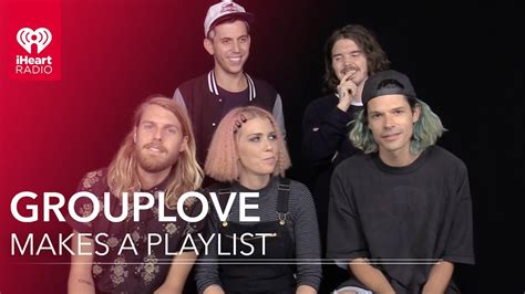 Grouplove Makes a Playlist - YouTube