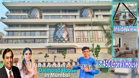 Mukesh Ambani Daughter House