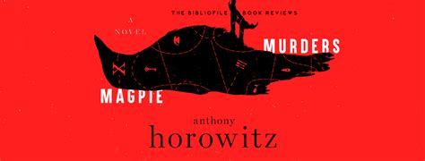 Book Review: Magpie Murders by Anthony Horowitz - The Bibliofile