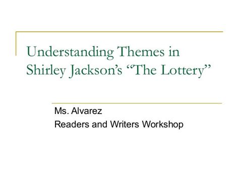 Understanding Themes In The Lottery