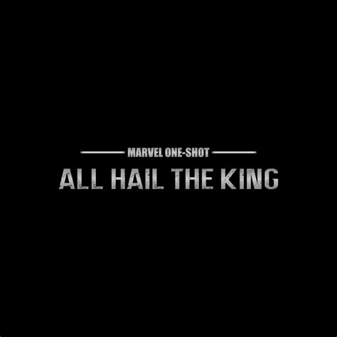 Marvel One-Shot All Hail The King Logo