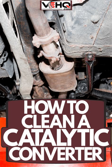 How To Clean A Catalytic Converter