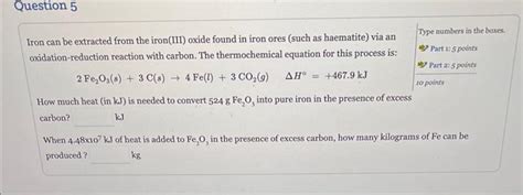 Solved Iron can be extracted from the iron(III) oxide found | Chegg.com