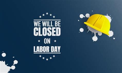 Closed Labor Day Vector Art, Icons, and Graphics for Free Download