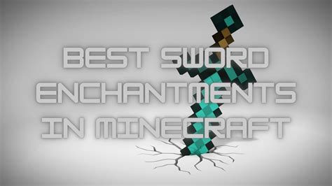 9 BEST Sword Enchantments In Minecraft [Our Picks] - eXputer.com