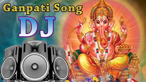 Ganpati DJ Remix Song 2019 || Ganesh Chaturti Special Dj Song 2019 ...