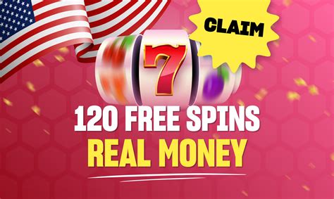 120 Free Spins for Real Money 🎖️ 20+ New Offers