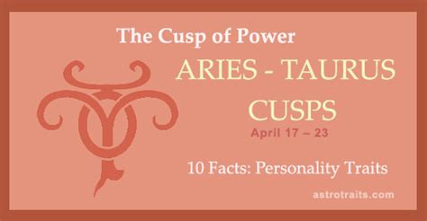 10 Facts About ARIES-TAURUS Cusps ♈♉: The Cusp Of Power