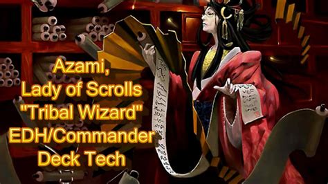 Azami, Lady Of Scrolls EDH/Commander Deck Tech - YouTube