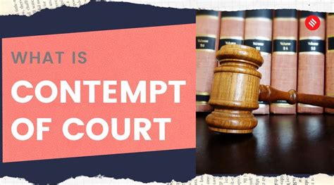 What is Contempt of Court? | What Is News - The Indian Express