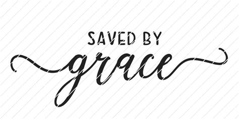 Saved by Grace SVG – Origin SVG Art