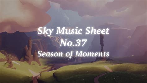 【𝐒𝐤𝐲 𝐂𝐨𝐭𝐋】 [Beta] New Music Sheet Is Updated! | Sky Music Sheet No.37 ...