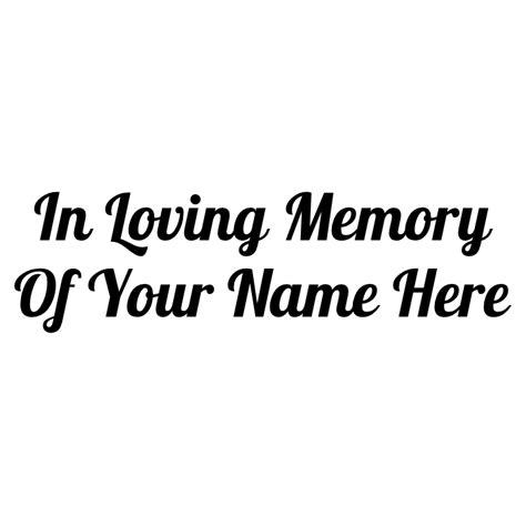 In Loving Memory Of ___ Vinyl Lettering Sticker