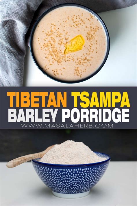 Tibetan Tsampa Porridge Recipe - Tsampa is a staple tibetan barley ...