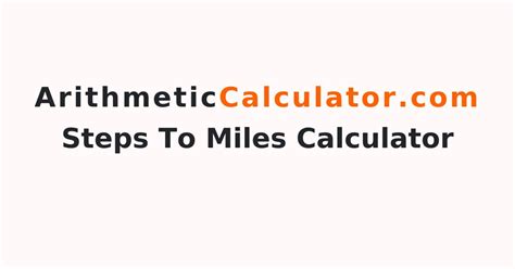 Steps to Mile Calculator | How to Calculate Average Number of Steps in ...