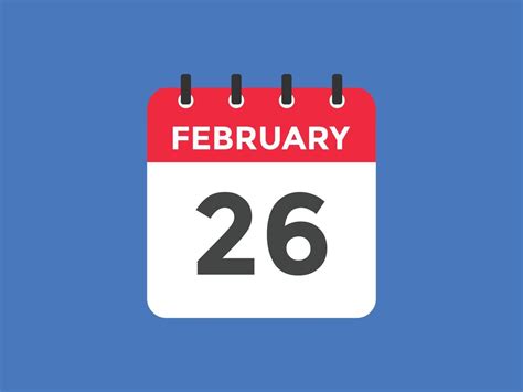 february 26 calendar reminder. 26th february daily calendar icon ...