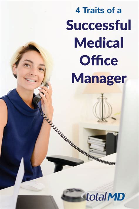 4 Traits of a Successful Medical Office Manager - TotalMD