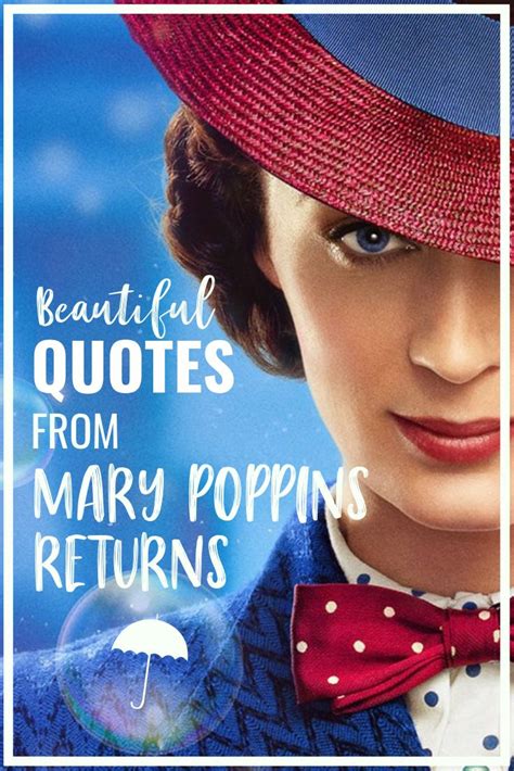 15 Quotes from Mary Poppins Returns to Brighten Your Day • TWF | Quotes ...