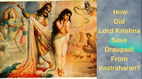 How Did Lord Krishna Save Draupadi From Vastraharan In Mahabharata ...