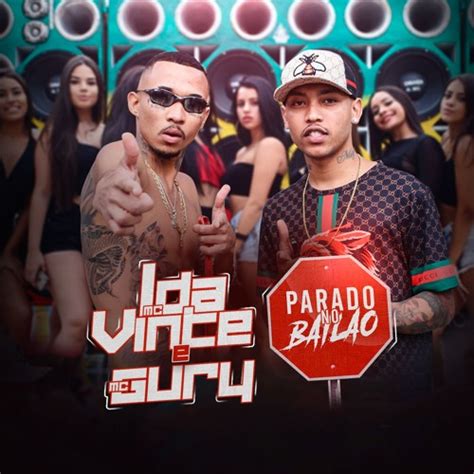 Stream MC L Da Vinte E MC Gury - Parado No Bailão (DLN Studio & DJ Swat ...