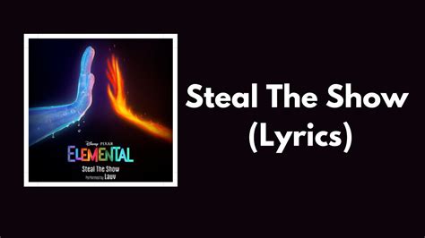 Lauv - Steal The Show (From "Elemental") (Lyrics) - YouTube