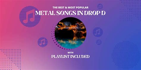 Top 14 Metal Songs in Drop D