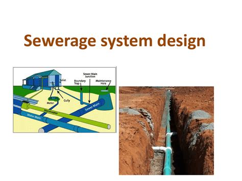 Sewerage system design