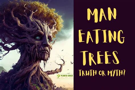 Man Eating Tree: Do They Really Exist? [Myth Busting!]