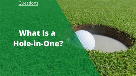 What Is a Hole-in-One? [Your Questions Answered] | Golf Span