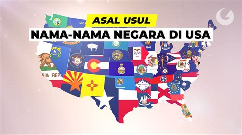 Bagaimana Setiap Negara Bagian di Amerika Serikat Mendapatkan Namanya ...