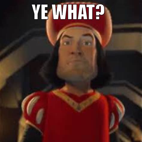 Lord Farquaad Meme Template