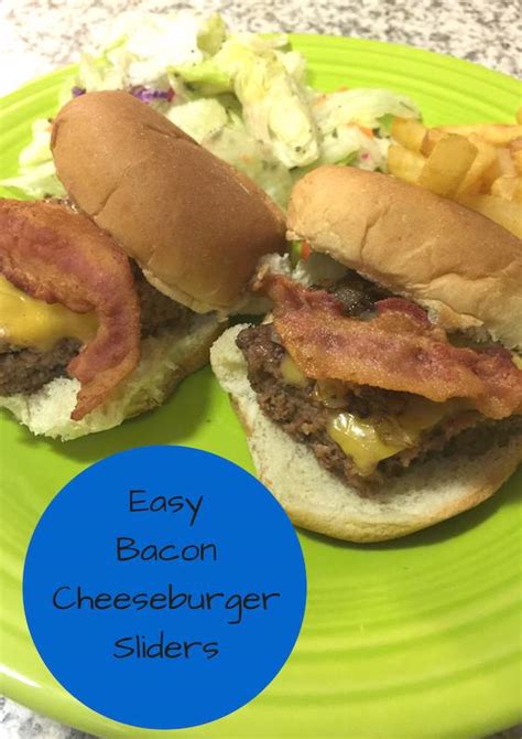 Bacon cheeseburger sliders | Sharing A to Z