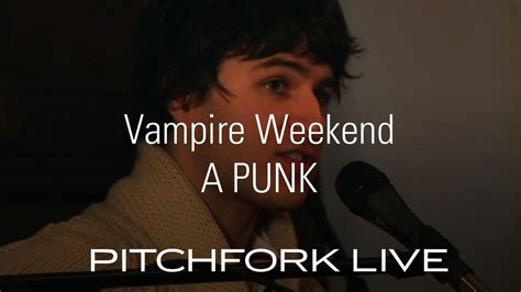 Vampire Weekend - A-Punk - Pitchfork Live - YouTube