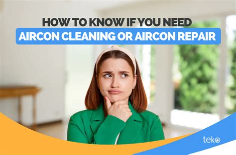 How to Know If You Need Aircon Cleaning or Aircon Repair - Tips by Teko.ph