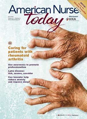 American Nurse Today Journal - June, 2017 Vol 12 Number 6 - American Nurse