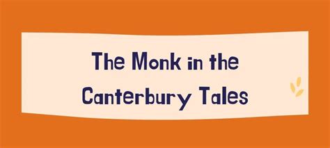 The Monk in "The Canterbury Tales" : Thinking Literature