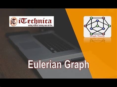 8. Eulerian Graph with example - YouTube