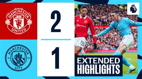 Extended highlights: Manchester United 2-1 City