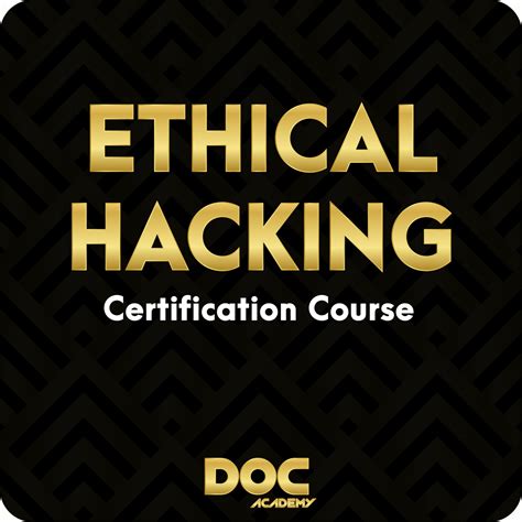 Ethical Hacking Certification Course – DOC Academy