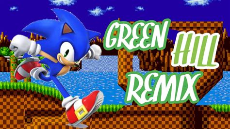 Music Green Hill Zone REMIX - YouTube